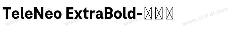 TeleNeo ExtraBold字体转换